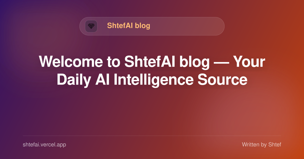 ShtefAI blog AI news launch